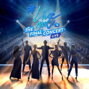 #LikeMe The Final Concert Live (Live)
