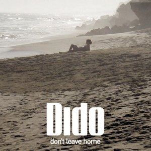 Don't Leave Home