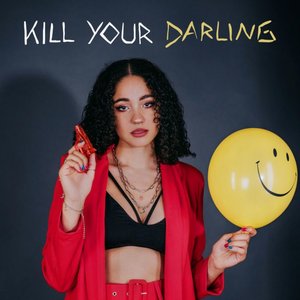 Kill Your Darling - Single