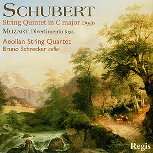 Schubert: String Quintet D956 - Mozart: Divertimento K136