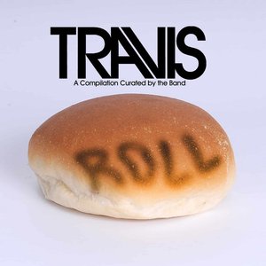 TRAVIS ROLL (A Compilation Curated by the Band)