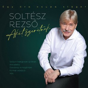 Akit szeretnek (Egy óra csupa sláger)