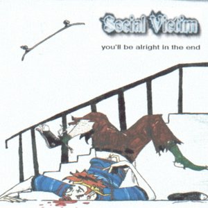 You'll Be Alright In The End