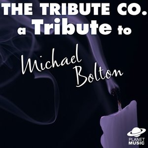 A Tribute to Michael Bolton