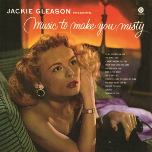 Music To Make You Misty