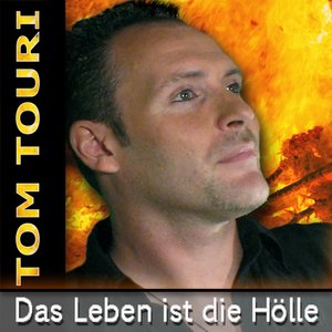 Das Leben ist die Hölle