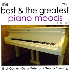 The Best & The Greatest Piano Moods - Vol.1