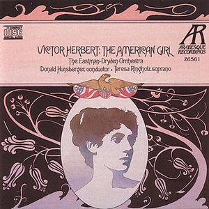 Victor Herbert: The American Girl