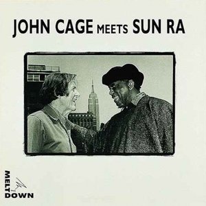 John Cage Meets Sun Ra