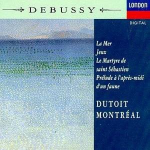 Debussy: La Mer; Jeux; Prélude à l'après-midi d'un faune; Le Martyre de Saint Sébastien (Symphonic Fragments)