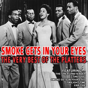 Smoke Gets In Your Eyes - The Very Best Of The Platters