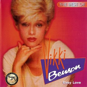 The Best of Vikki Benson "Easy Love"