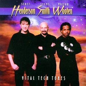 Avatar for Scott Henderson Steve Smith Victor Wooten Vital Tech Tones