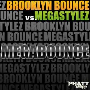 Brooklyn Bounce vs. Megastylez için avatar