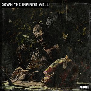 Down the Infinite Well [Explicit]