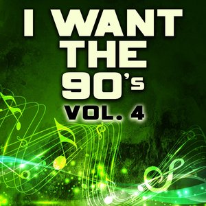 I Want the 90's, Vol. 4