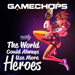 The World Could Always Use More Heroes (Overwatch Remix)