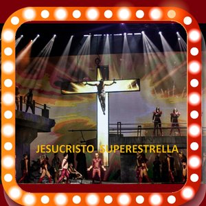 Jesucristo Superestrella (Elenco TEC - México) 2004