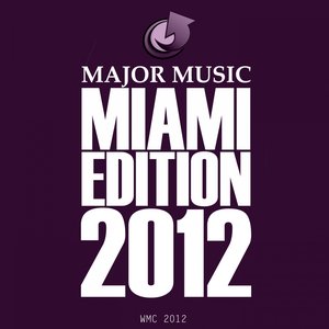 Major Music Miami Edition 2012 (Wmc 2012)