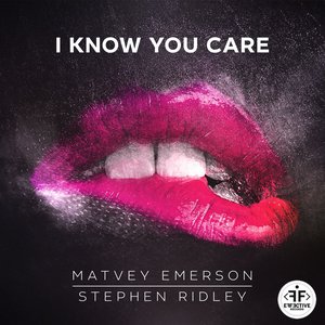 I Know You Care - Single