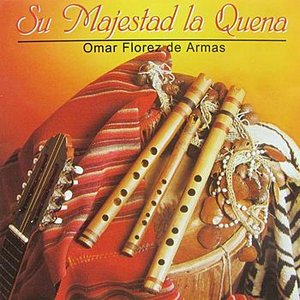 SU MAJESTAD LA QUENA