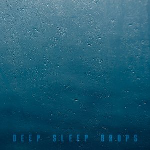 Deep Sleep Drops