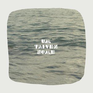Um Talvez Nome - Single