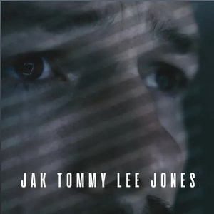 Jak Tommy Lee Jones