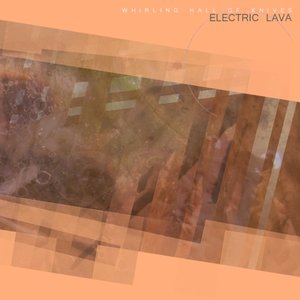 Electric Lava