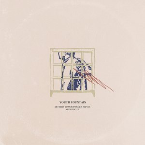 Letters to Our Former Selves Acoustic E.P.