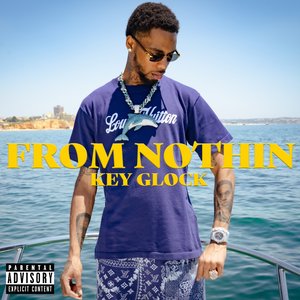 Key Glock - From Nothing - Single - Zortam Music