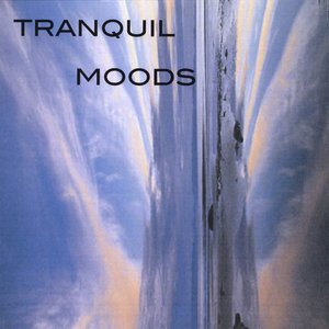 Tranquil Moods