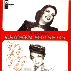 A Nossa Carmen Miranda