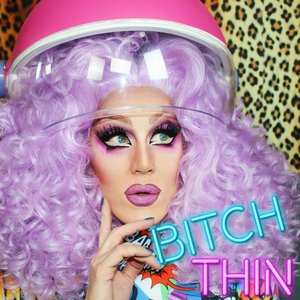 Bitch Thin - Single