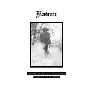 Draped in the Obsidian Black Cloak of the Abyss