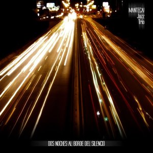 Dos Noches Al Borde Del Silencio