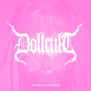 Welcome to my Dollcult [Explicit]