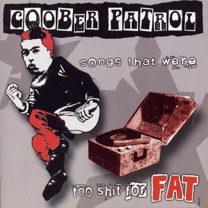 Songs That Were Too Shit For Fat [Explicit]