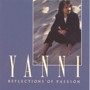 Yani - Reflections Of Passion - Zortam Music