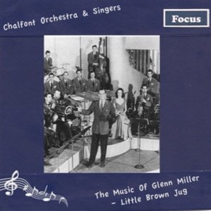 The Music Of Glenn Miller - Little Brown Jug
