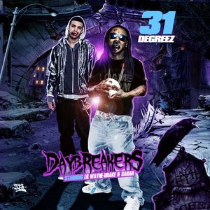 DJ 31 Degreez, Lil Wayne & Drake için avatar