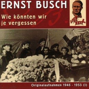 “Originalaufnahmen 1946-1953, Volume I: Wie könnten wir je vergessen”的封面