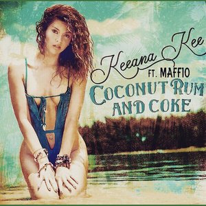 Coconut Rum and Coke (feat. Maffio)