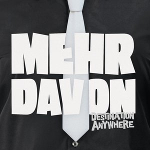 Mehr Davon