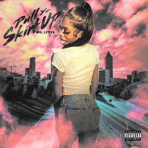 Pull Yo Skirt Up [Clean] [Clean]