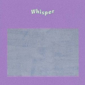 Whisper