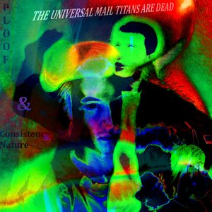 Image for 'The Universal Mail Titans Are Dead'
