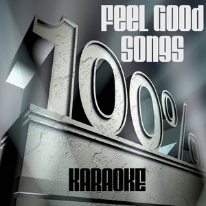 100% Feel Good - Karaoke