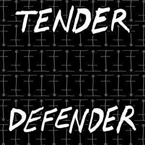 Tender Defender - EP