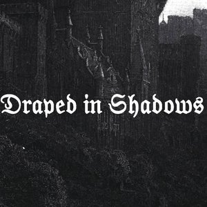 Draped in Shadows 的头像